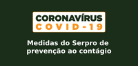 Serpro amplia ações de combate à propagação do Coronavírus