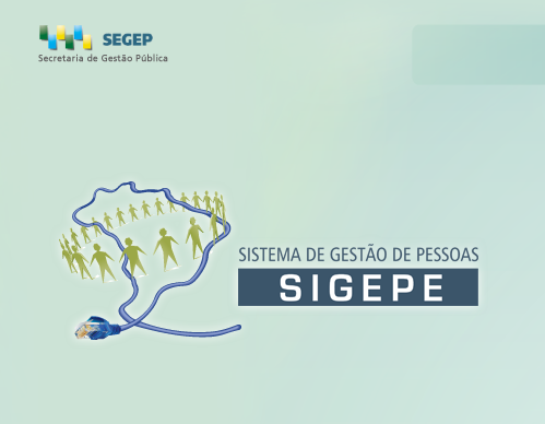 Sigepe é um dos sistemas desenvolvidos e monitorados pelo Serpro 